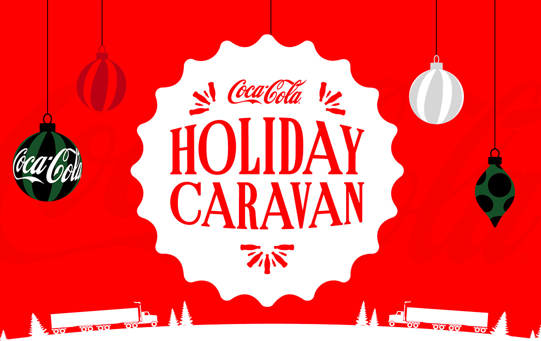 Coca-Cola - Holiday Caravan.